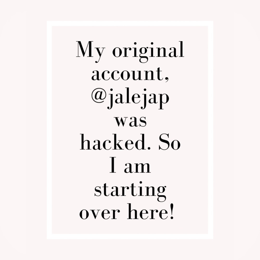 My original account @jalejap was hacked!